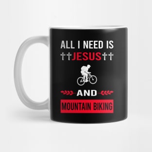 I Need Jesus And Mountain Biking MTB Mug